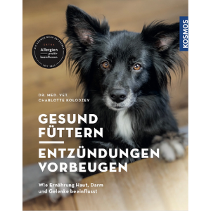 Gesund Füttern - Entzündungen vorbeugen Gesund Füttern - Entzündungen vorbeugen